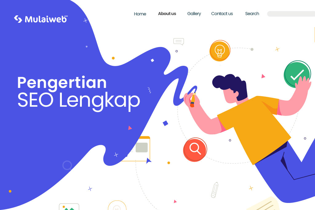 Pengertian SEO, Fungsi, Jenis-jenis Dan Cara Kerja SEO - Mulaiweb.com